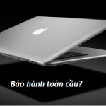 Macbook có được bảo hành toàn cầu?